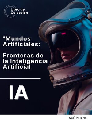cover image of "Mundos Artificiales